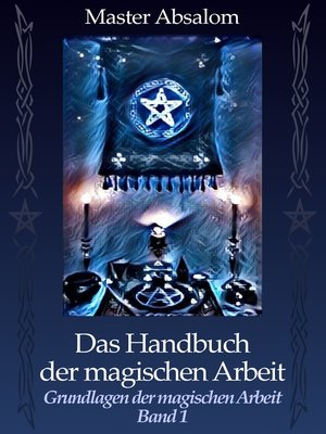 cover image of Grundlagen der magischen Arbeit